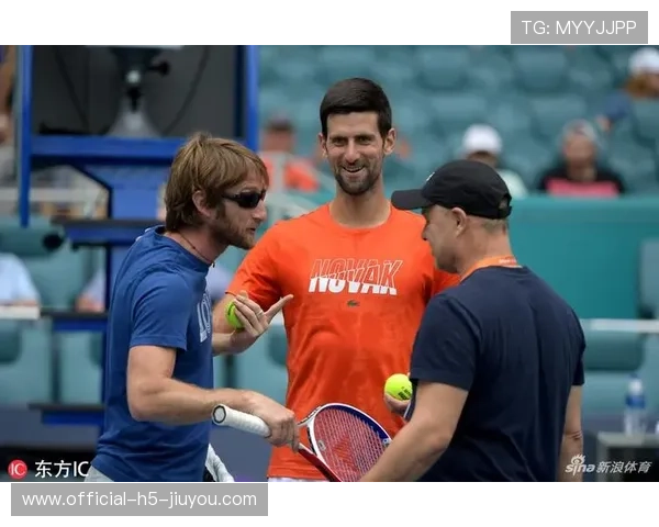 德约训练备战细节曝光，团队投入巨大，德约hl